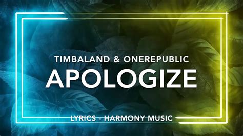 apologize lv testo|timbaland onerepublic apologize lyrics.